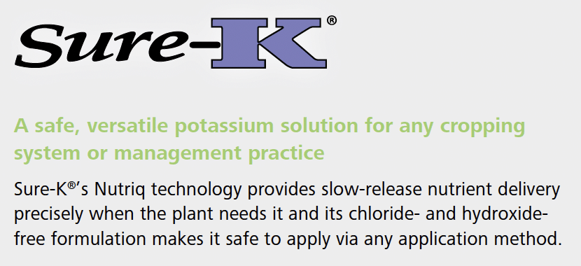 Sure-K is a safe, versatile potassium solution for any cropping system or management practice